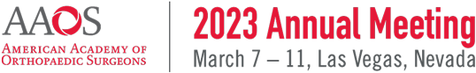 AAOS 2023 Annual Meeting: March 7 - 11, Las Vegas, Nevada
